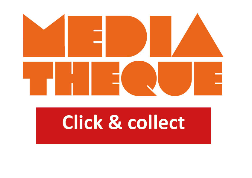 La médiathèque en click & collect